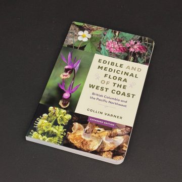 Edible and Medicinal Flora of the West Coast